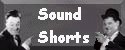 The Sound Shorts